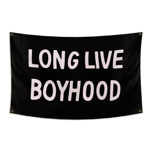 Long Live Boyhood Flag